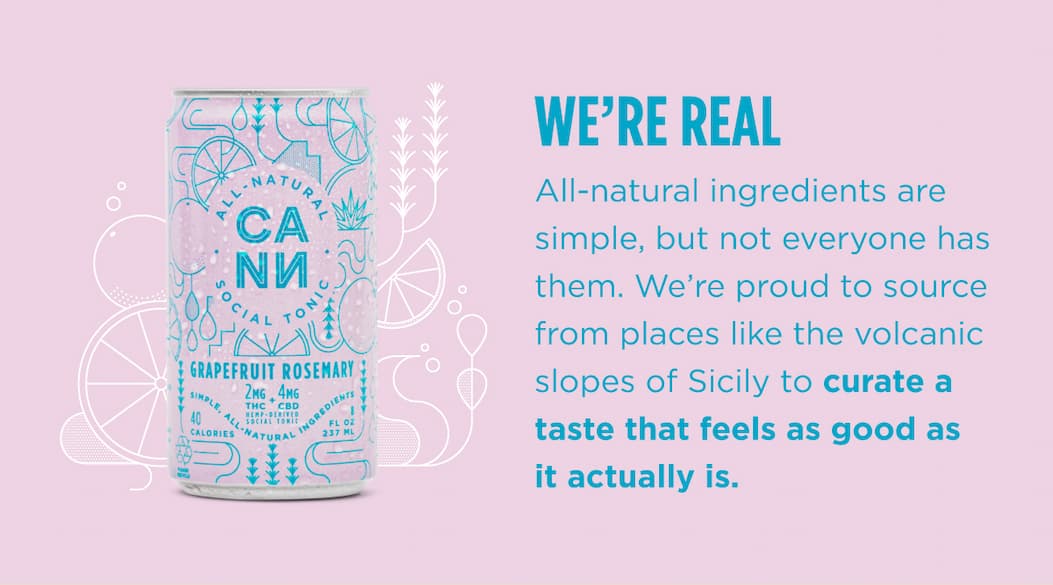 WE’RE REAL:  All-natural ingredients are simple, but not everyone has them. We’re proud to source from places like the volcanic slopes of Sicily to curate a taste that feels as good as it actually is. WE’RE REAL:  All-natural ingredients are simple, but not everyone has them. We’re proud to source from places like the volcanic slopes of Sicily to curate a taste that feels as good as it actually is.