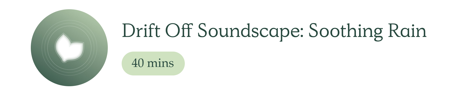 Drift Off Soundscape: Soothing Rain