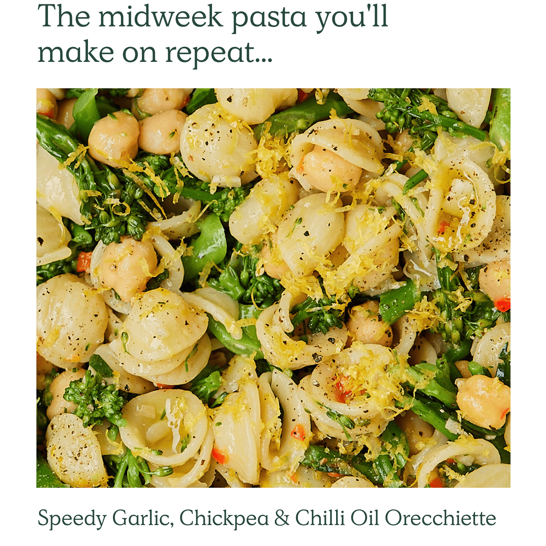 The midweek pasta you'll make on repeat. Speedy garlic, chickpea & chilli oil orecchiette