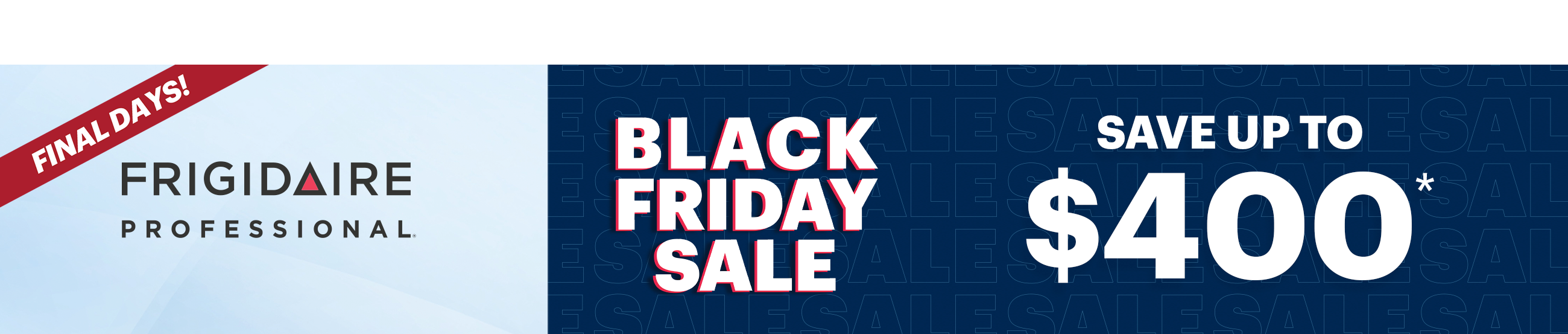 Frigidaire Professional - Black Friday Sale