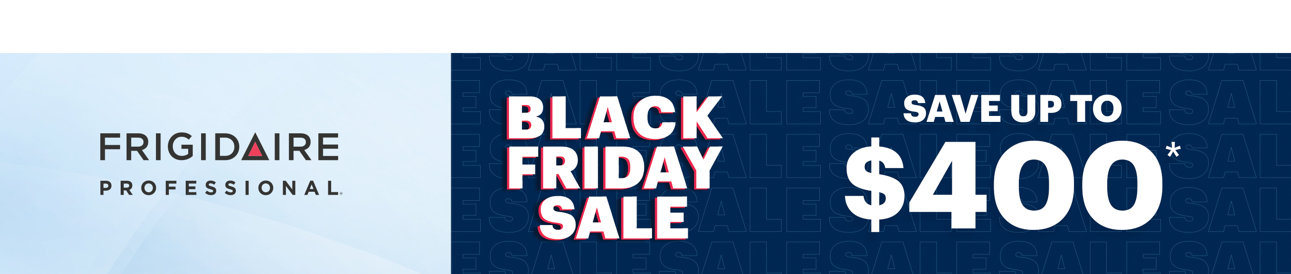 Frigidaire Professional - Black Friday Sale