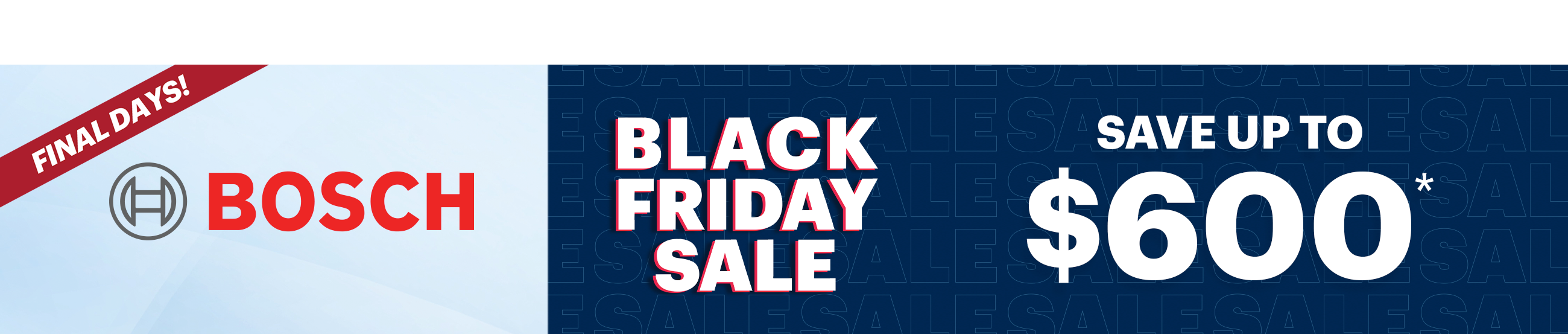 Bosch - Black Friday Sale