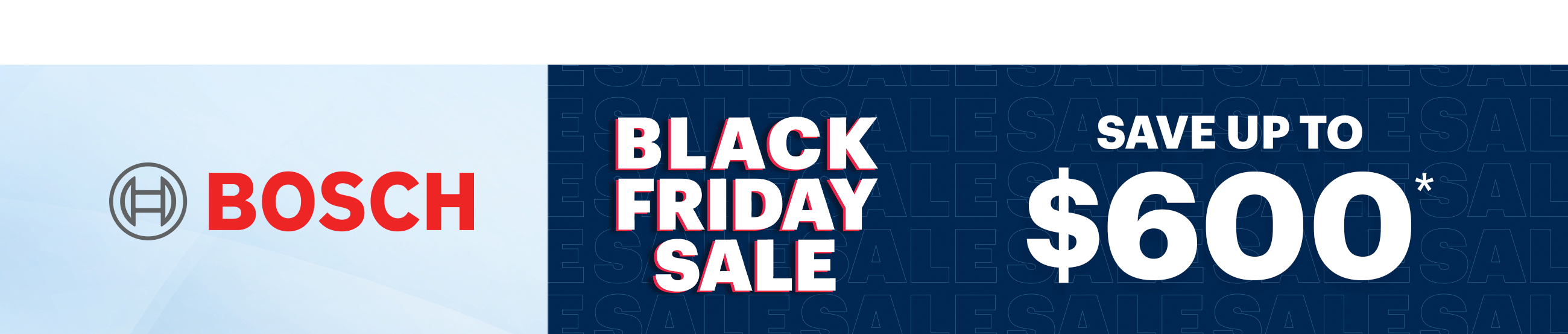 Bosch - Black Friday Sale