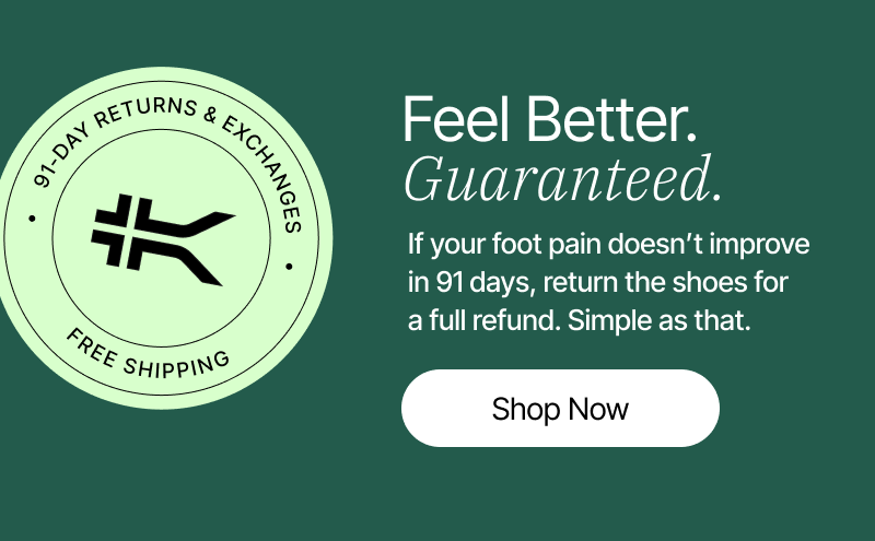 Feel Better - Guaranteed. 91-day returns and exchanges.