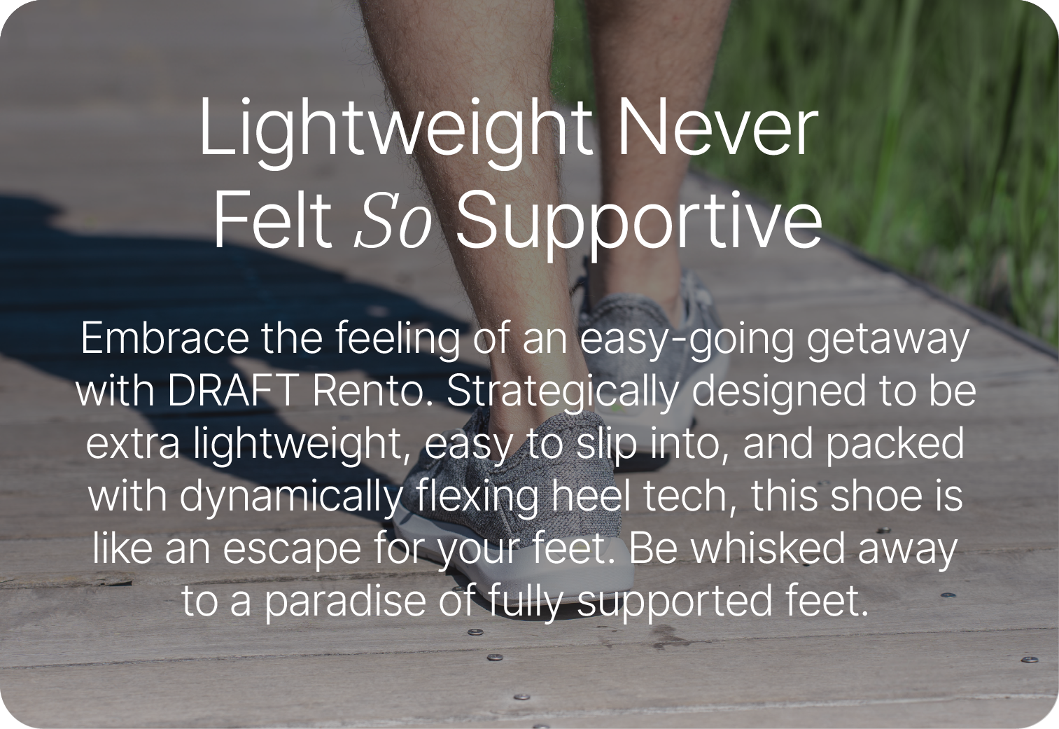 Lightweight never felt so supportive