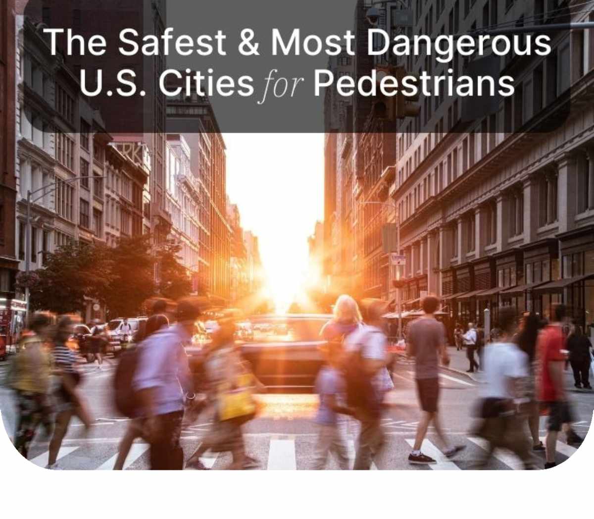 Safest and most dangerous cities for pedestrians