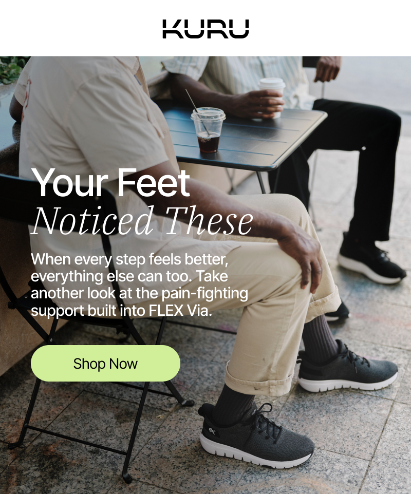 Your Feet Noticed These: Take another look at FLEX Via.