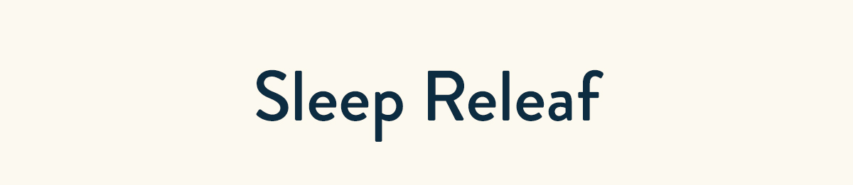 Shop Sleep Releaf