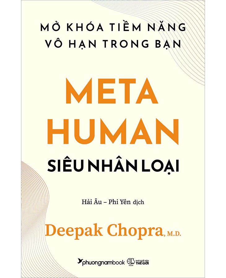 Metahuman – Siêu Nhân Loại - Mở Khóa Tiềm Năng Vô Hạn Trong Bạn