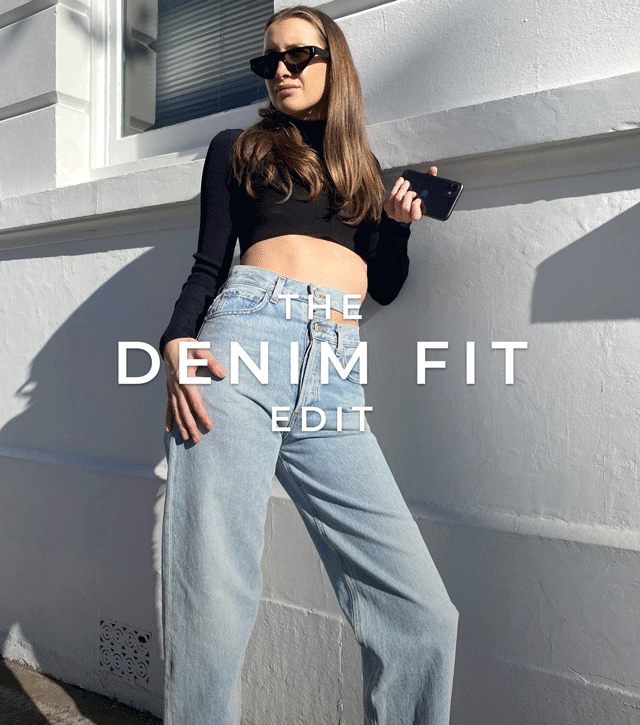 THE DENIM EDIT What style are you? The New Trend