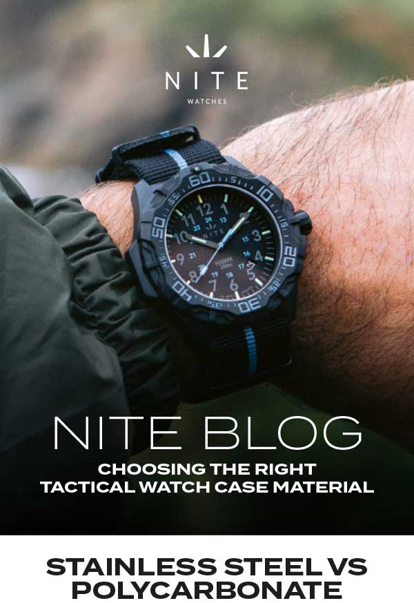 NITE Blog tactical Watch Case Material