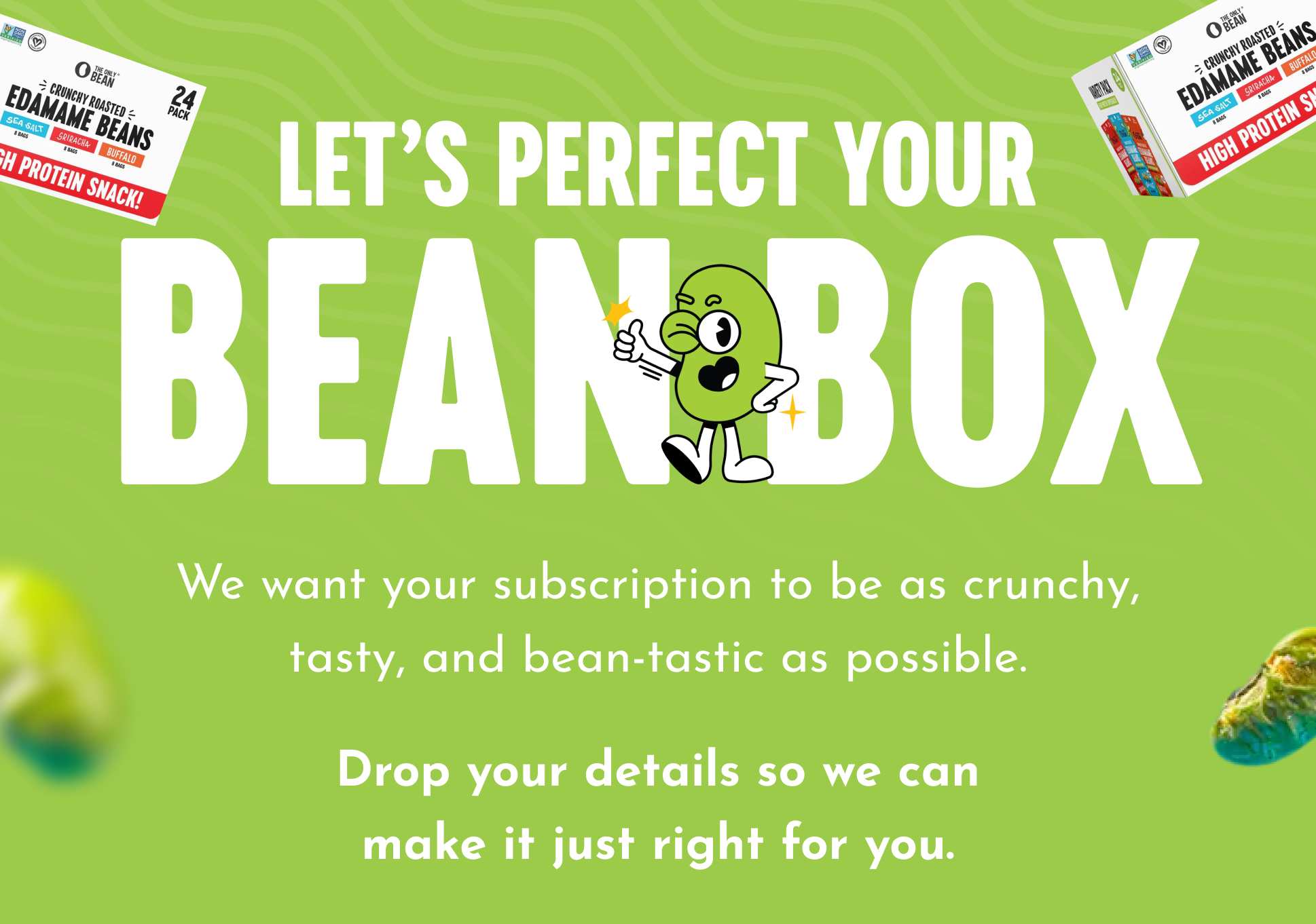 Let’s Perfect Your Bean Box