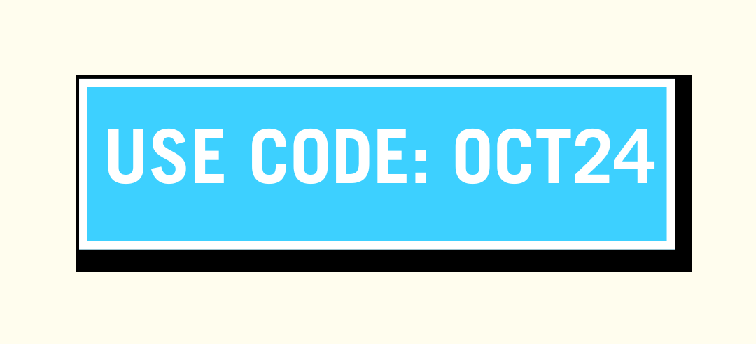use code: OCT24