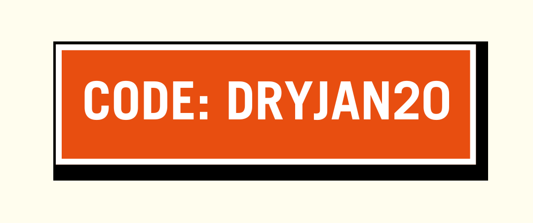 Code: DRYJAN20