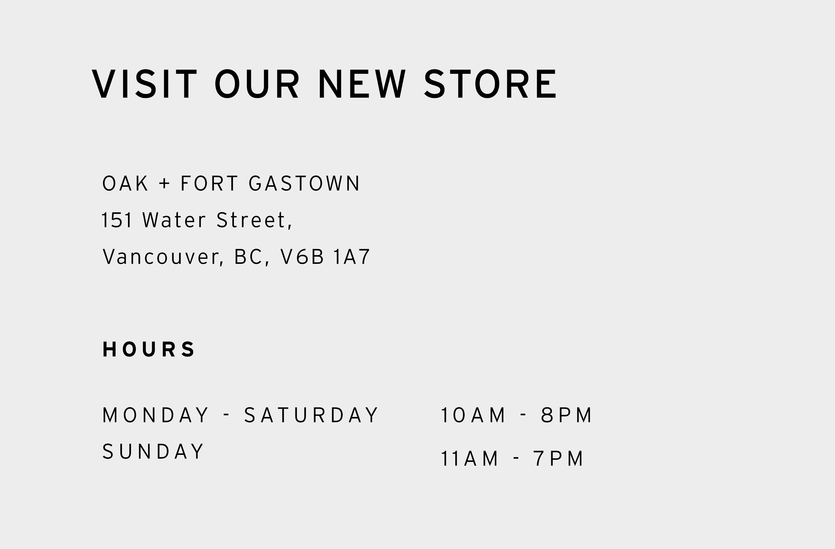 NEW LOCATION — Introducing Gastown Oak And Fort