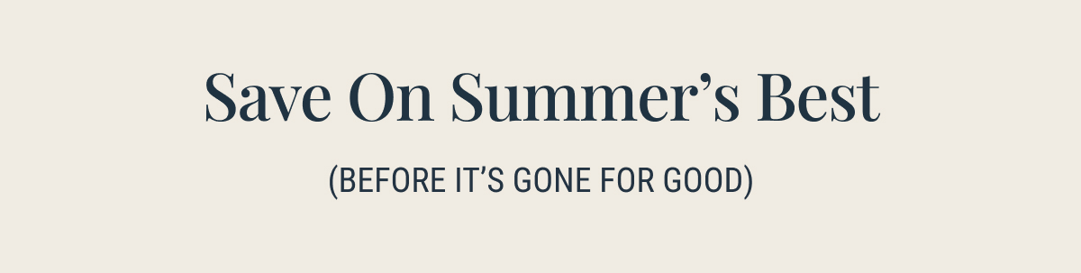 Save on summer's best