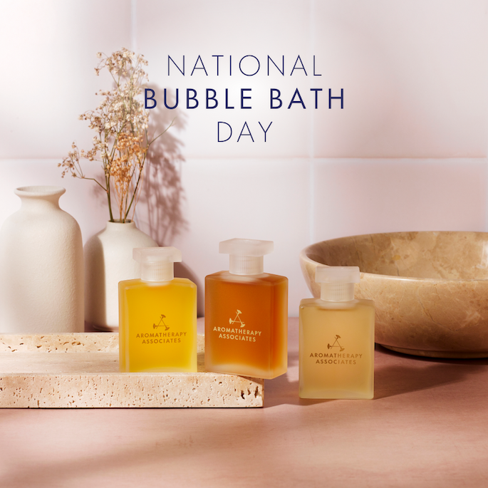 National Bubble Bath Day I Aromatherapy Associates I 2026