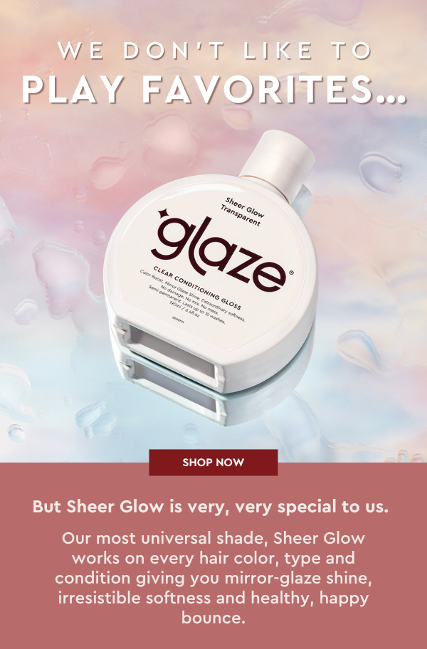 Have you met the most popular kid in class? Glaze Hair