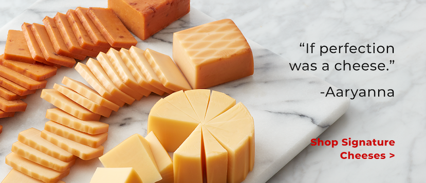 Shop Signature Cheese