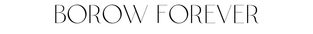 BOROW FOREVER