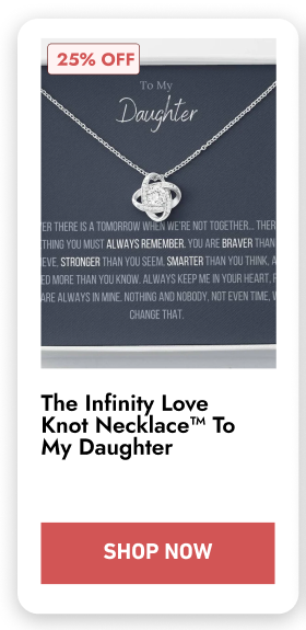 The Infinity Love Knot  Necklace To My Daughter