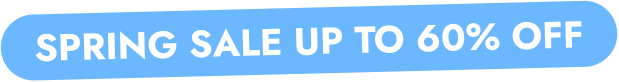Spring Sale Up To 60% Off