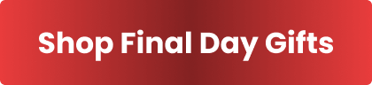 Shop Final Day Gifts