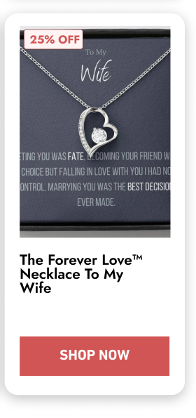 The Forever Love Necklace To My Wife