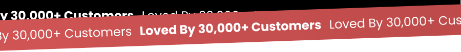 Loved by 30,000+ customers 