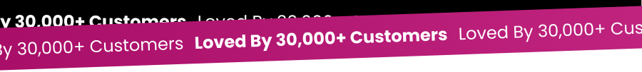 Loved by 30,000+ customers 