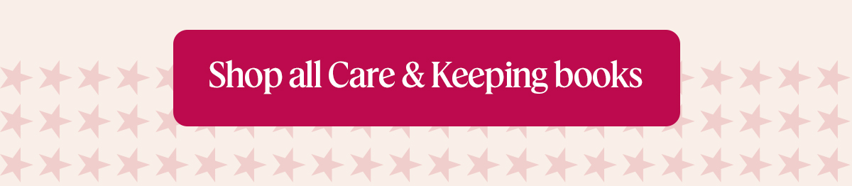 Shop all Care & Keeping books