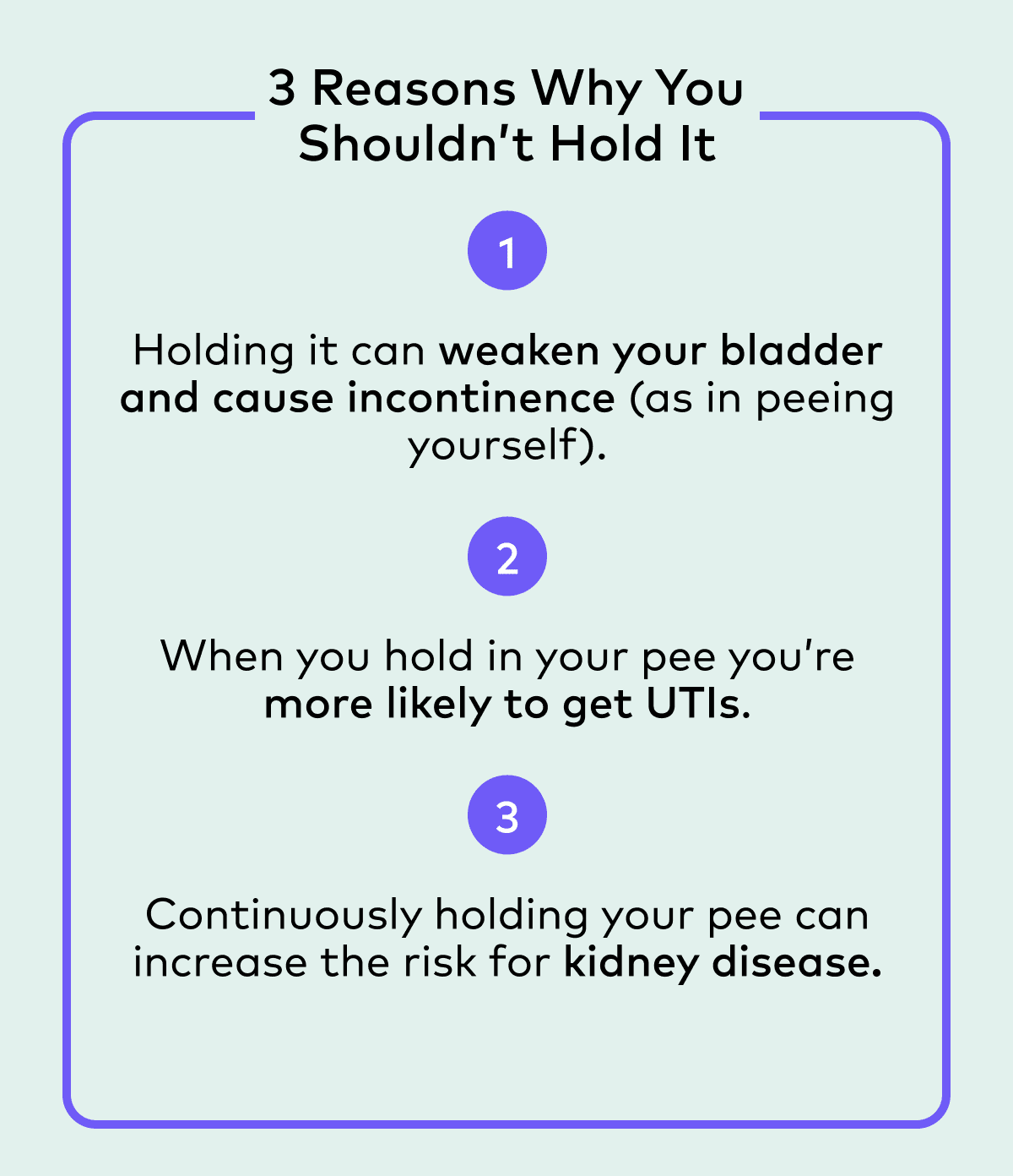 3 Reasons Why You Shouldn't Hold Your Pee
