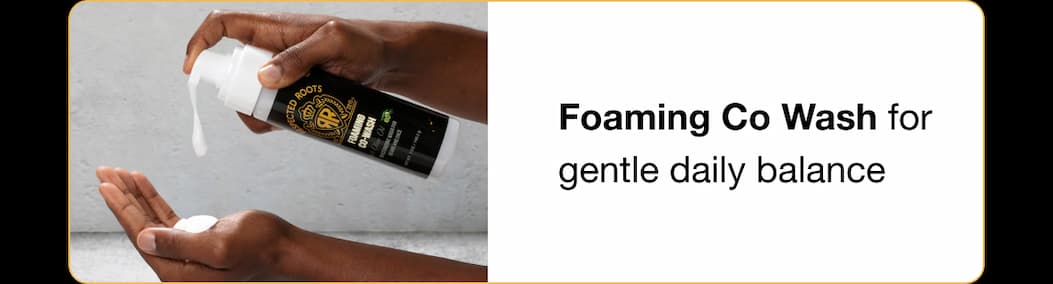 Foaming Co Wash for gentle daily balance