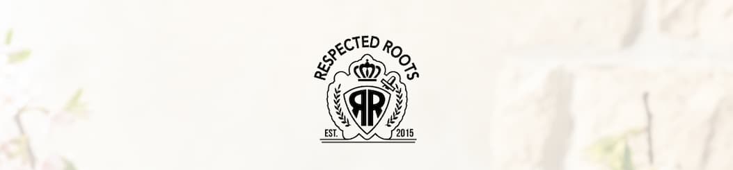 Respected Roots