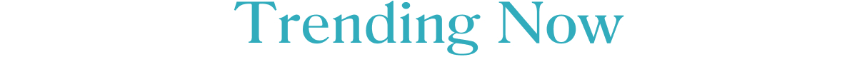 Trending Now