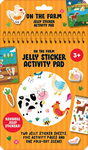 On the Farm Jelly Sticker Activity Pad With 40 Reusable Stickers, 2 Silicone Sticker Sheets, 4 Activity Pages And 1 Fold-Out Play Scene