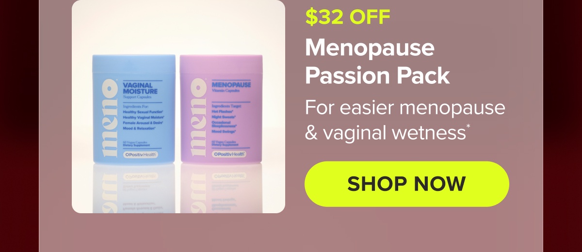 Menopause Passion Pack SHOP NOW