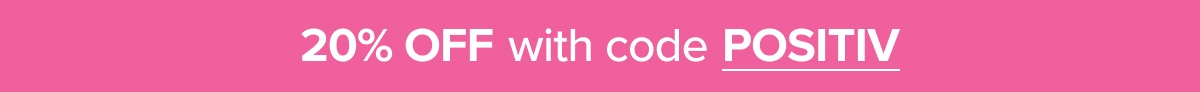 20% OFF with code POSITIV