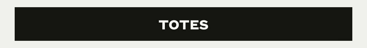 TOTES