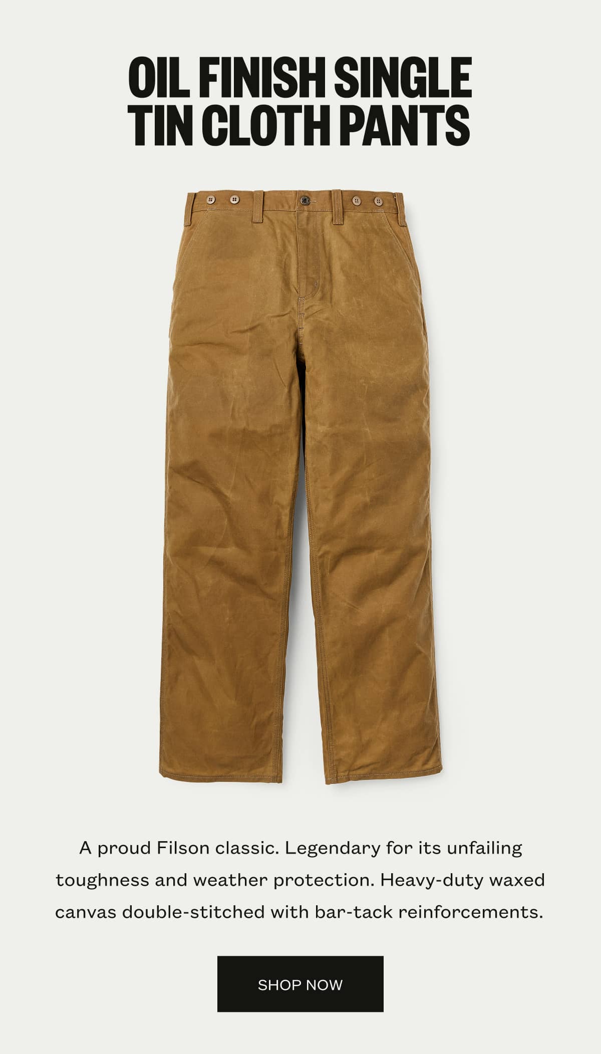 Oil Finish Single Tin Cloth Pants