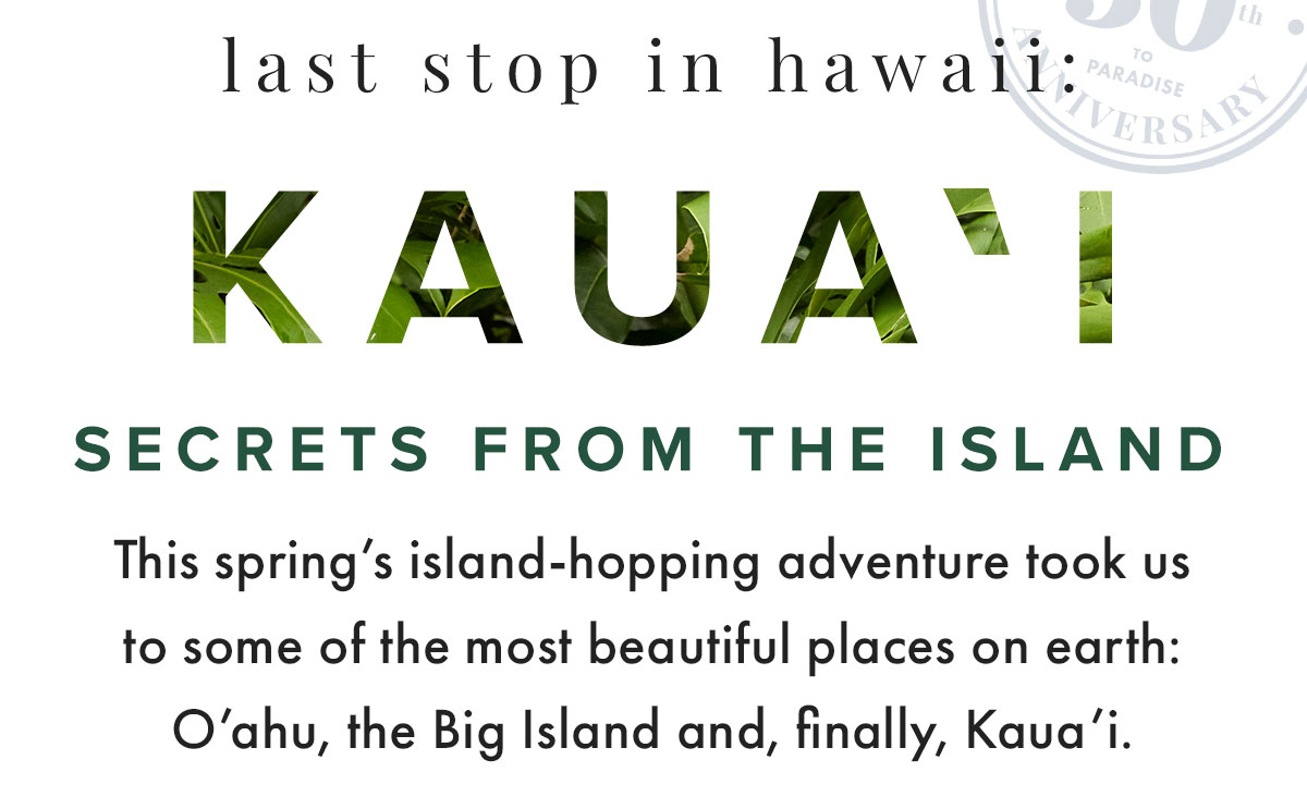IslandHopping 101 — Say Aloha to Kaua'i Tommy Bahama
