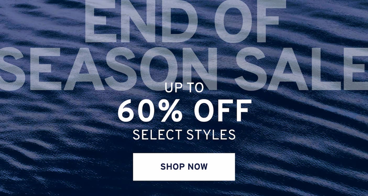 Up to 60% off select styles SHOP NOW