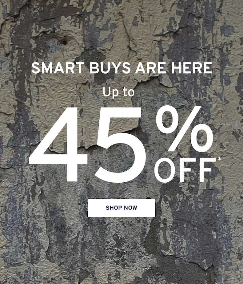 Smart buys are here 40 OFF % SELECT STYLES *  Shop now.