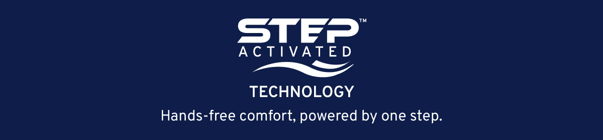 Step-Activated Hands-free comfort, powered by one step.