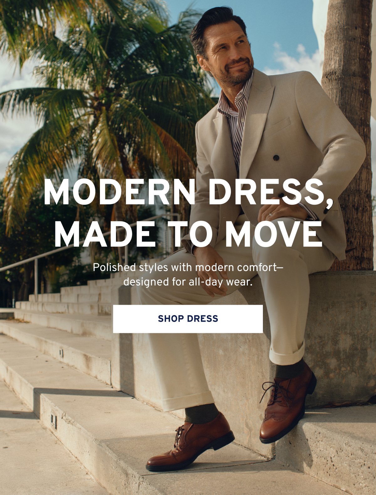 Modern Dress, Made to Move Polished styles with modern comfort-designed for all-day wear. Shop dress