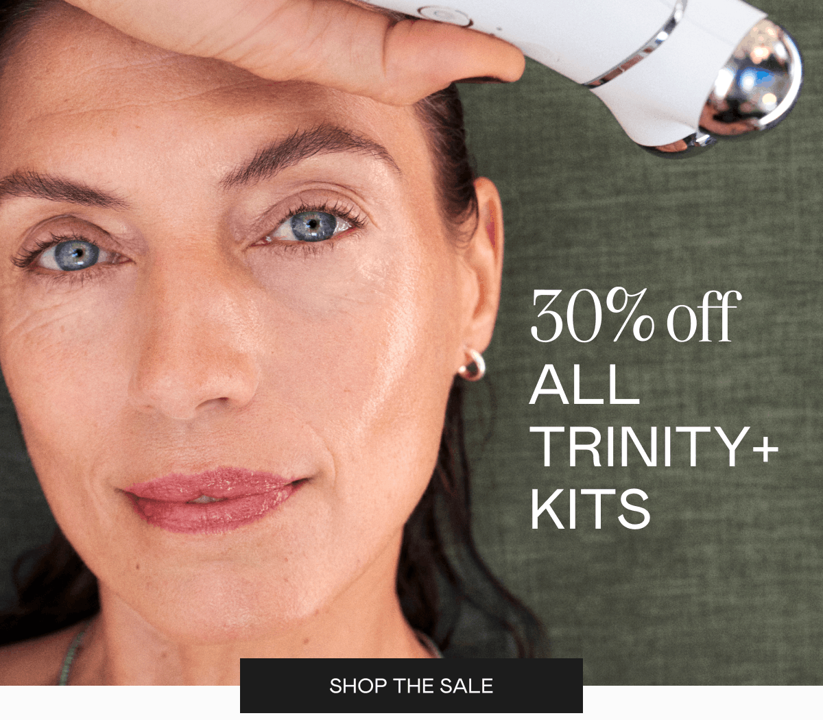 30% off all TRINITY+ kits. Click here to shop the sale!
