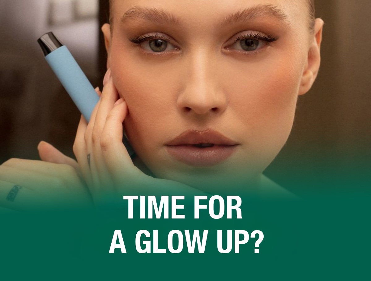 TIME FOR A GLOW UP?