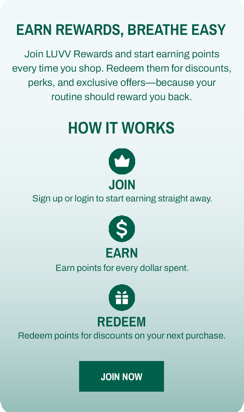EARN REWARDS, BREATHE EASY 