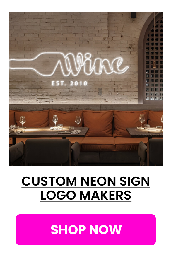 Custom Neon Sign Logo Makers