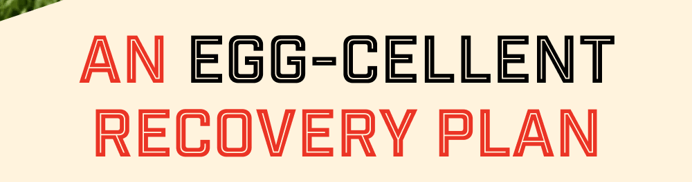 An Egg-cellent Recovery Plan